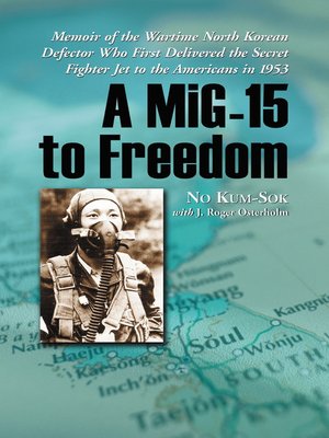 cover image of A MiG-15 to Freedom